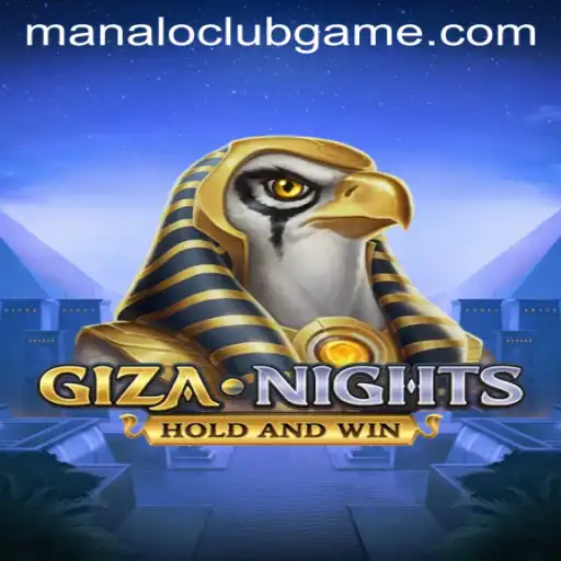 Explore the Enchanting World of GizaNights with ManaloClub