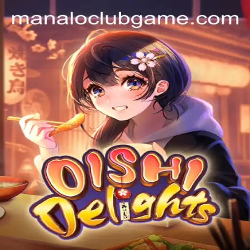 Exploring OishiDelights: A Fresh Adventure with ManaloClub