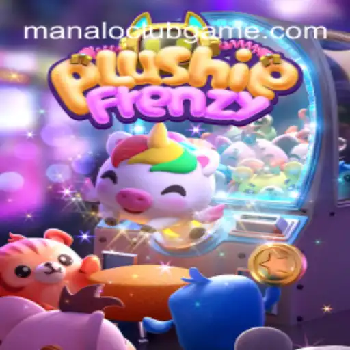 Discovering the World of PlushieFrenzy and ManaloClub
