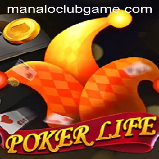 PokerLife: A Deep Dive into the World of ManaloClub