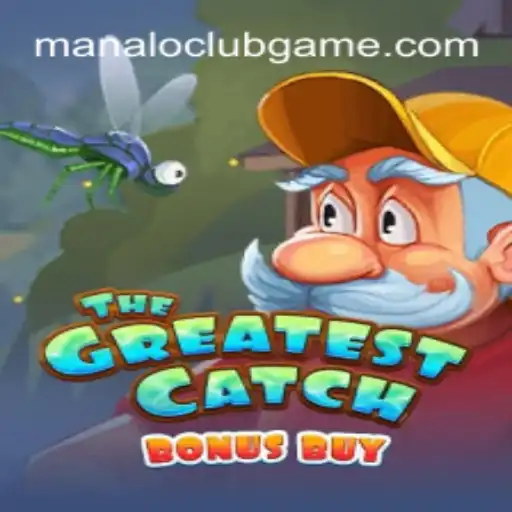 Dive into TheGreatestCatchBonusBuy at ManaloClub